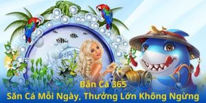 Bắn cá 365