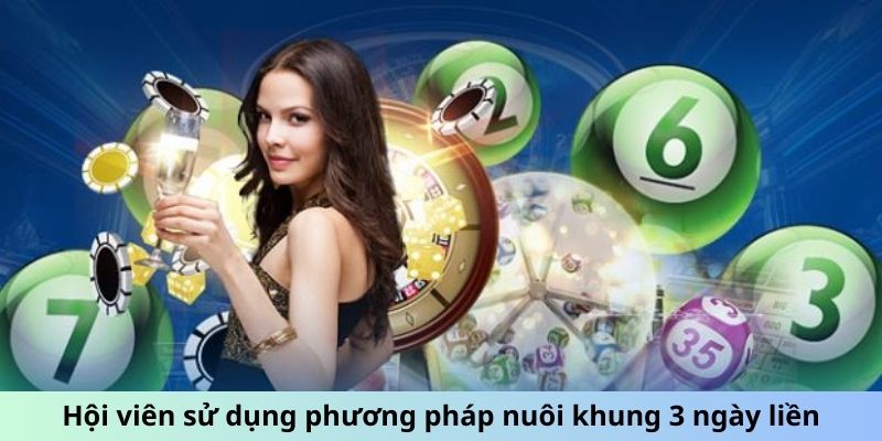 Hội viên sử dụng phương pháp nuôi khung 3 ngày liền