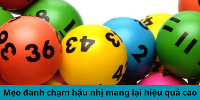 Mẹo đánh chạm hậu nhị mang lại hiệu quả cao